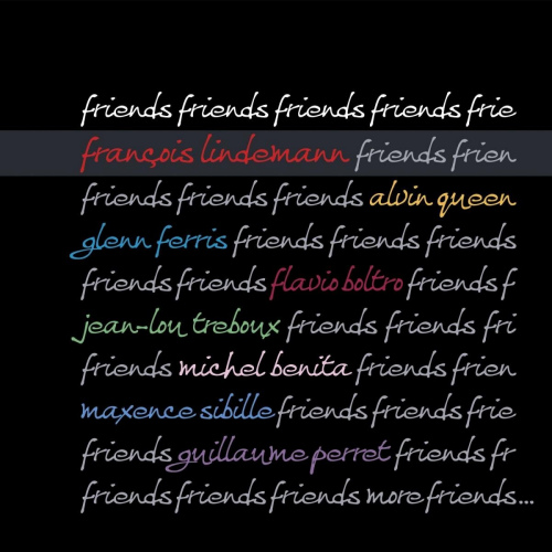 LINDEMANN, FRANCOIS - FRIENDS FRIENDS FRIENDSLINDEMANN, FRANCOIS - FRIENDS FRIENDS FRIENDS.jpg